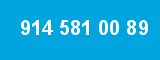 914 581 00 89